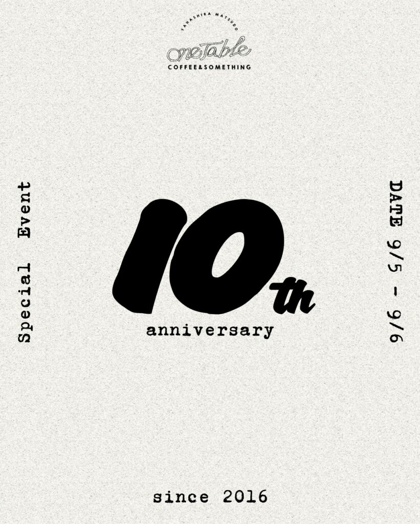 One Table 10周年記念イベント